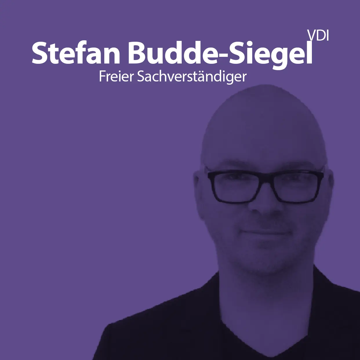 Stefan Budde-Siegel VDI | Freier Sachverständiger